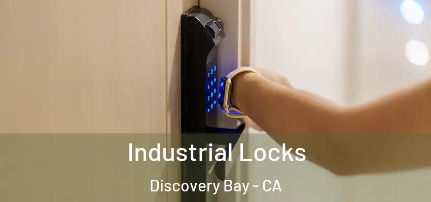  Industrial Locks Discovery Bay - CA